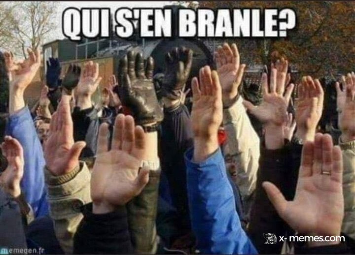 Qui s'en branle?